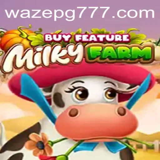 Explorando o Universo de MilkyFarmBuyFeature e o Mundo de Waze PG